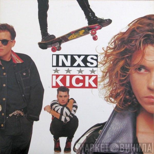 INXS  - Kick