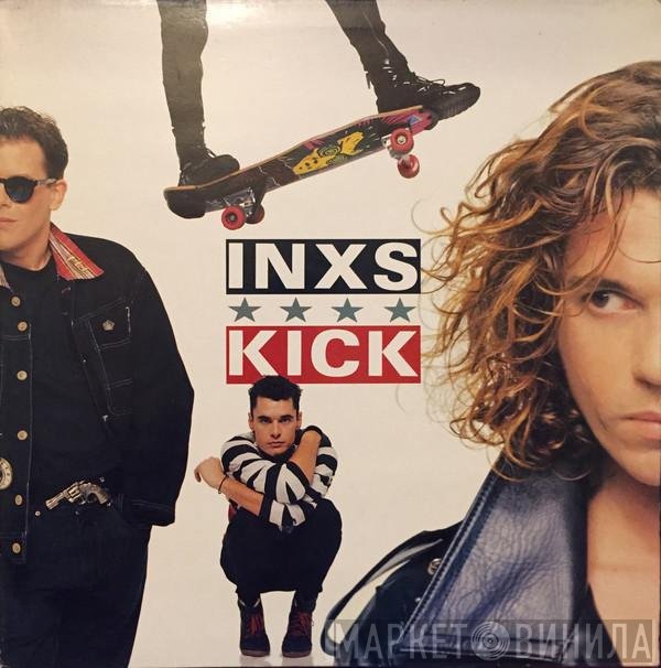 INXS  - Kick
