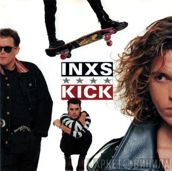 INXS  - Kick