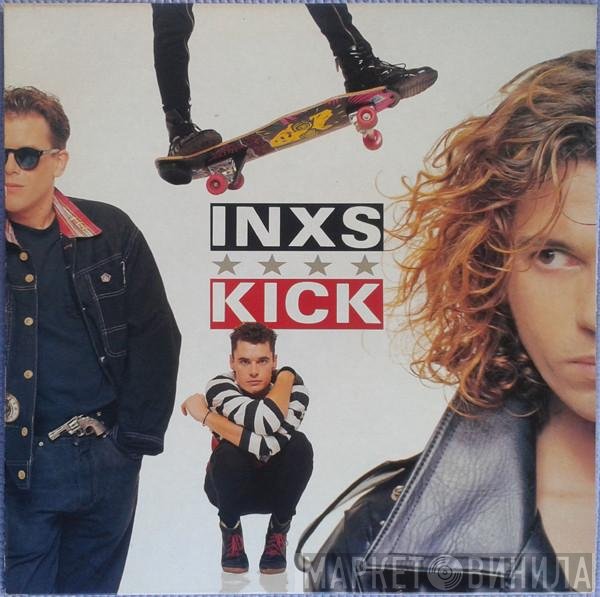 INXS  - Kick
