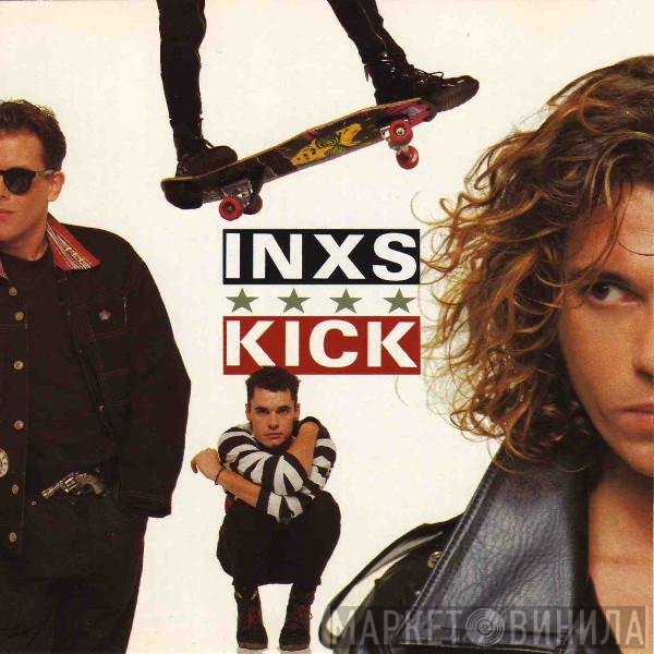 INXS  - Kick