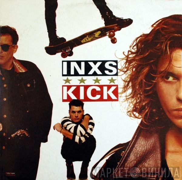 INXS  - Kick