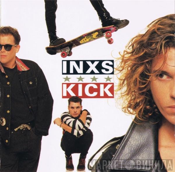 INXS  - Kick