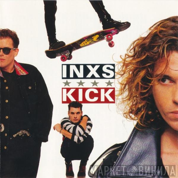 INXS  - Kick