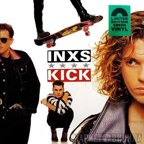 INXS  - Kick