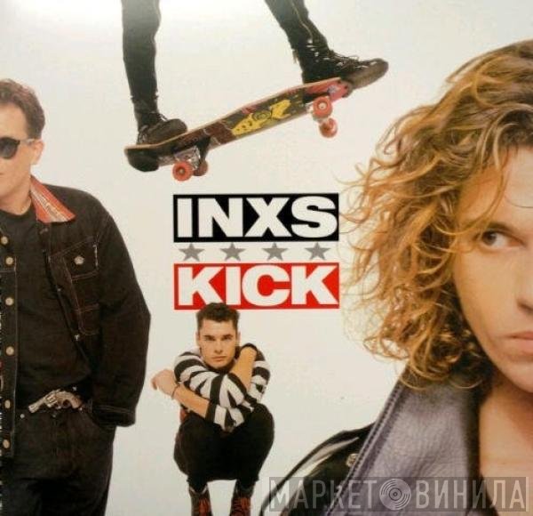 INXS  - Kick
