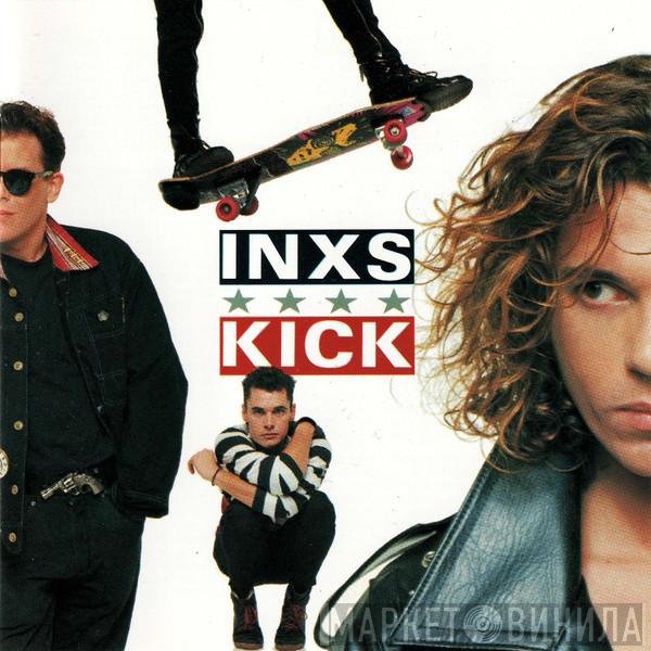 INXS  - Kick
