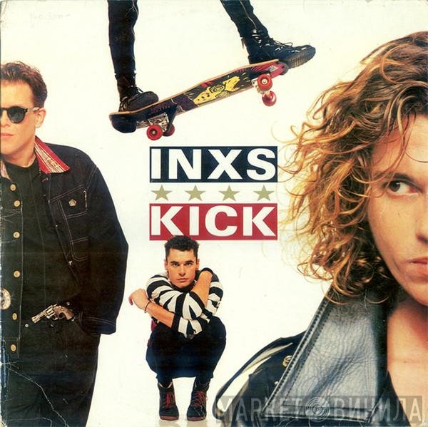 INXS  - Kick