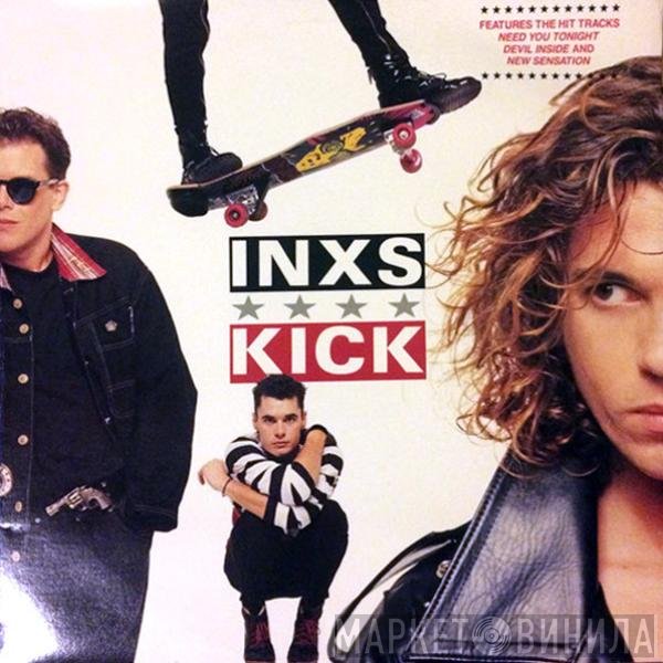INXS  - Kick