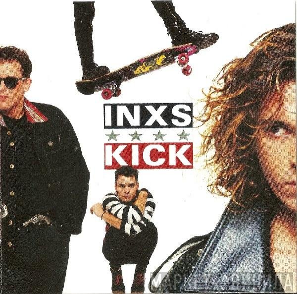 INXS  - Kick