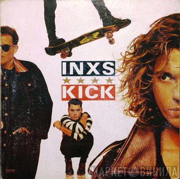 INXS  - Kick