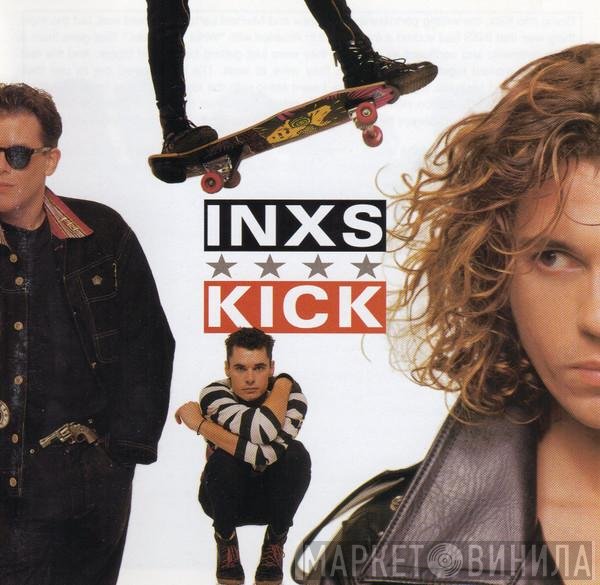 INXS  - Kick