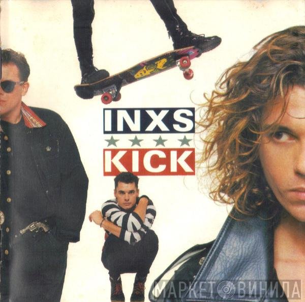 INXS  - Kick