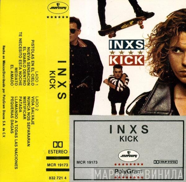 INXS  - Kick