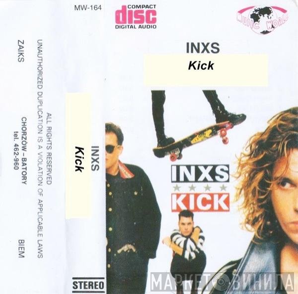 INXS  - Kick