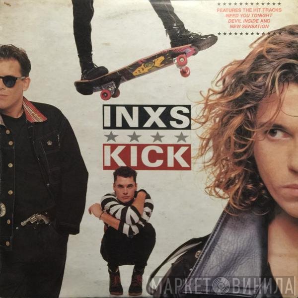 INXS  - Kick