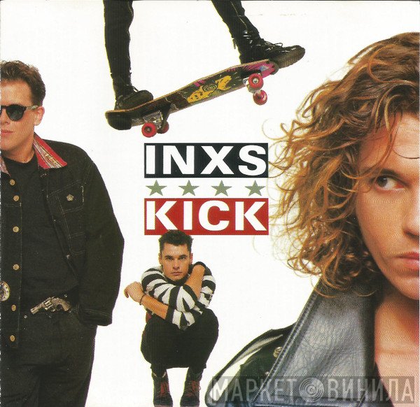INXS  - Kick