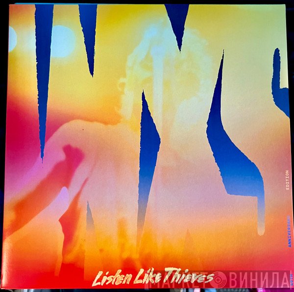 INXS - Listen Like Thieves