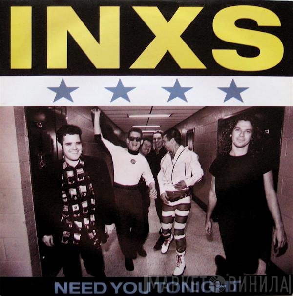 INXS - Need You Tonight