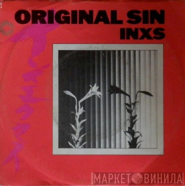 INXS  - Original Sin