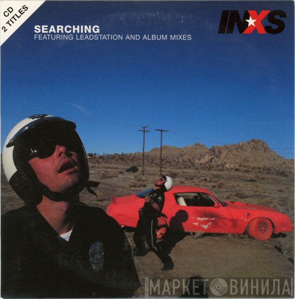 INXS  - Searching