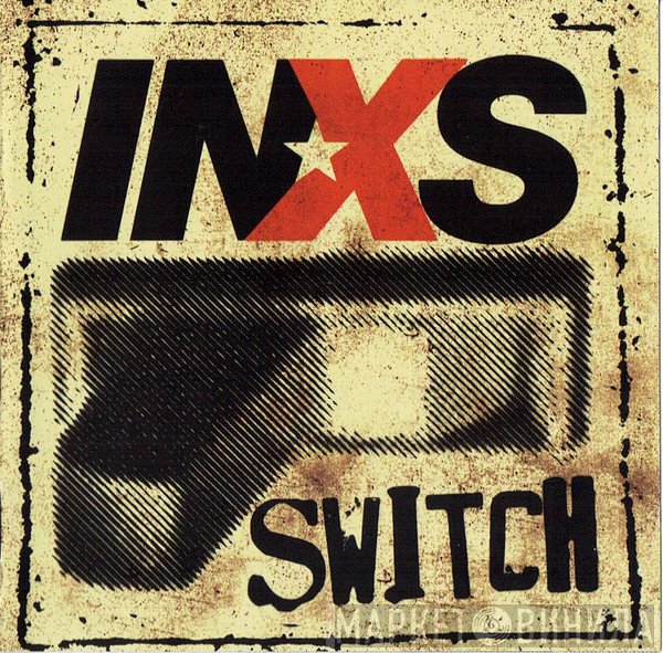 INXS  - Switch