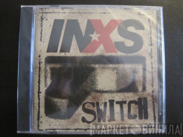 INXS  - Switch