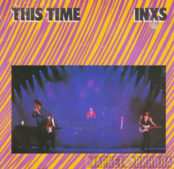 INXS  - This Time