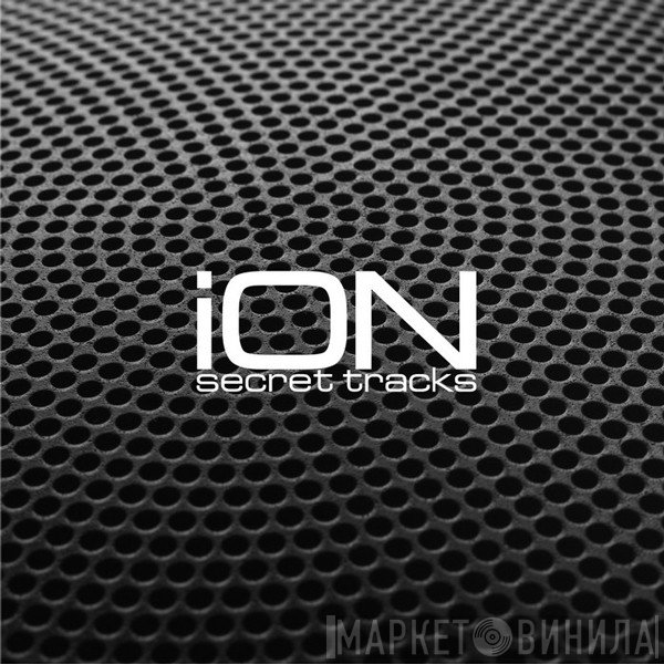 ION   - Secret Tracks