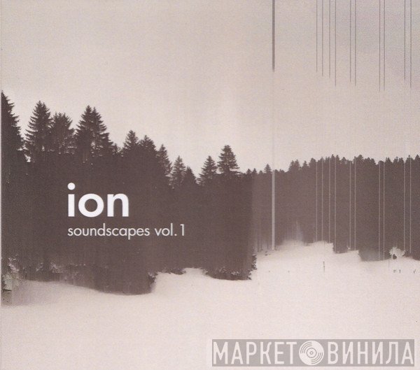 ION   - Soundscapes Vol. 1