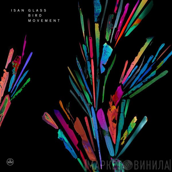 ISAN  - Glass Bird Movement