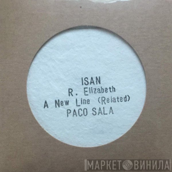 ISAN, R. Elizabeth, A New Line (Related), Paco Sala  - 150416