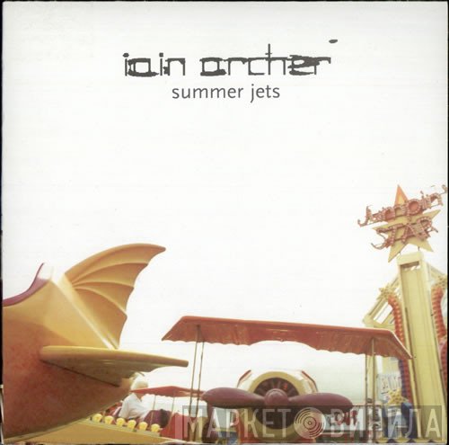 Iain Archer - Summer Jets