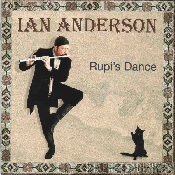 Ian Anderson  - Rupi's Dance