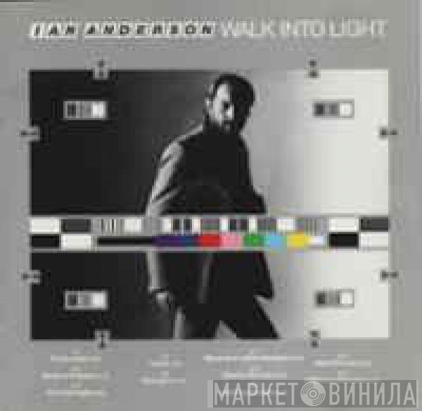 Ian Anderson  - Walk Into Light