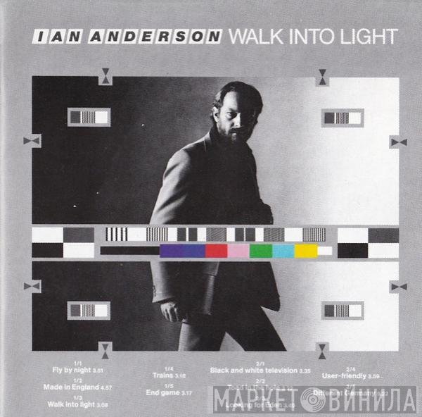 Ian Anderson  - Walk Into Light