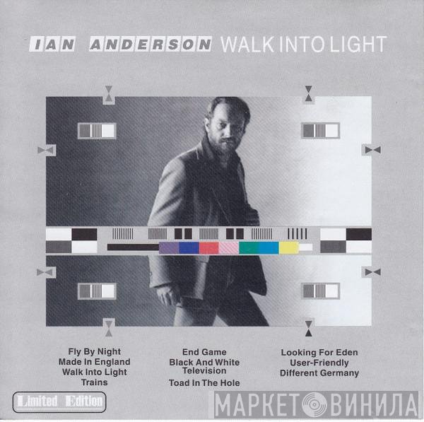 Ian Anderson  - Walk Into Light