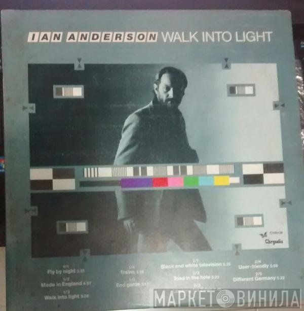 Ian Anderson  - Walk Into Light