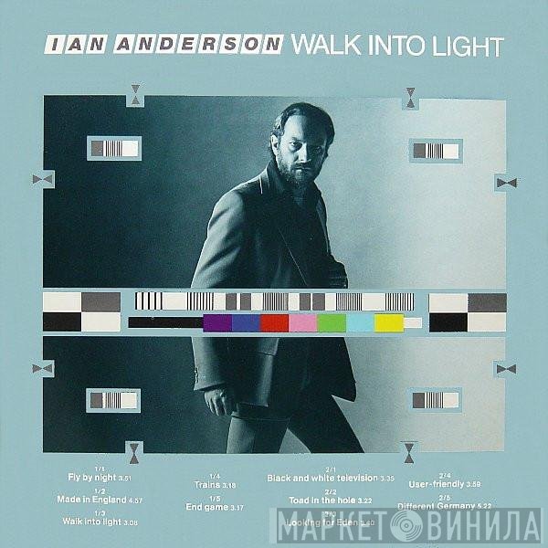 Ian Anderson  - Walk Into Light