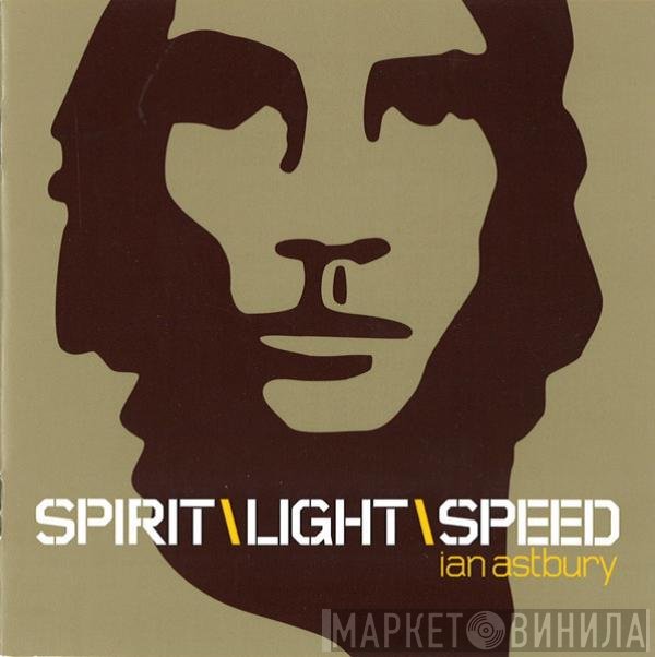 Ian Astbury  - SpiritLightSpeed