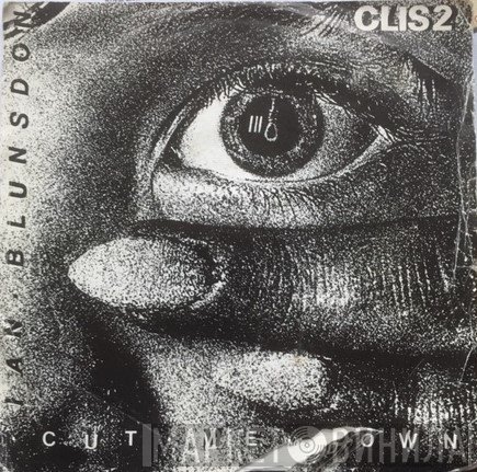 Ian Blunsdon - Cut Me Down
