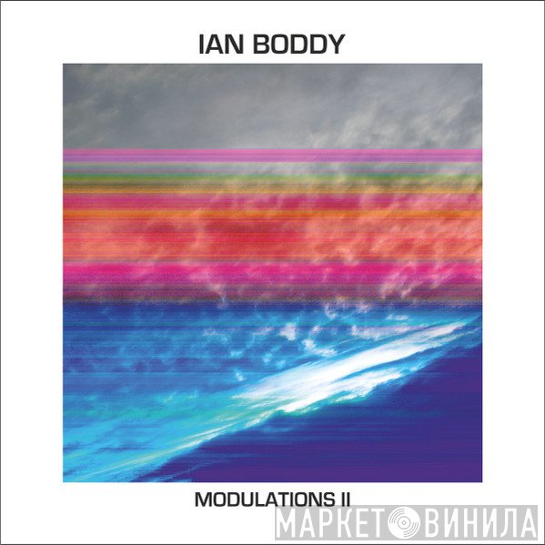 Ian Boddy  - Modulations II