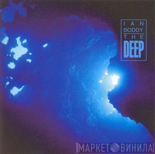 Ian Boddy  - The Deep