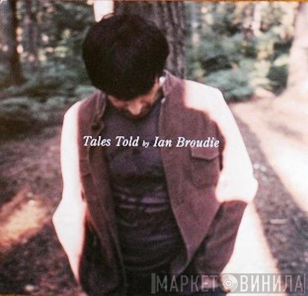 Ian Broudie  - Tales Told
