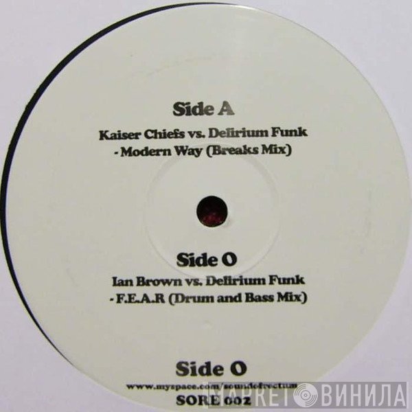 Ian Brown, Kaiser Chiefs, Delirium Funk - Modern Way (Breaks Mix) / F.E.A.R. (Drum & Bass Mix)