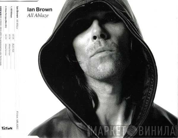 Ian Brown - All Ablaze