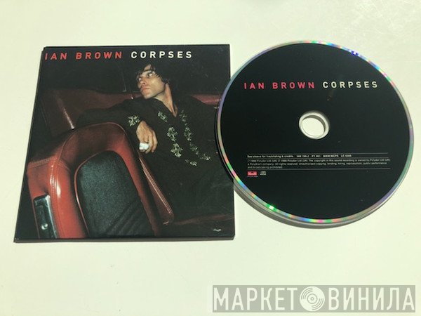 Ian Brown  - Corpses