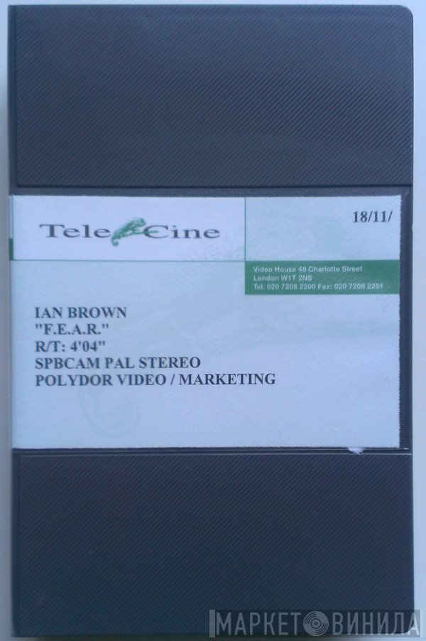 Ian Brown  - F.E.A.R.