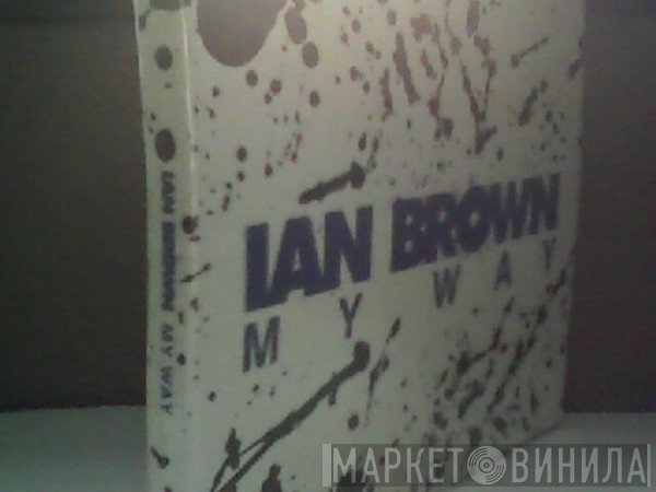 Ian Brown  - My Way