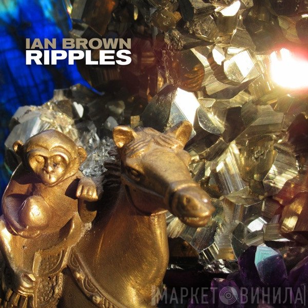 Ian Brown  - Ripples